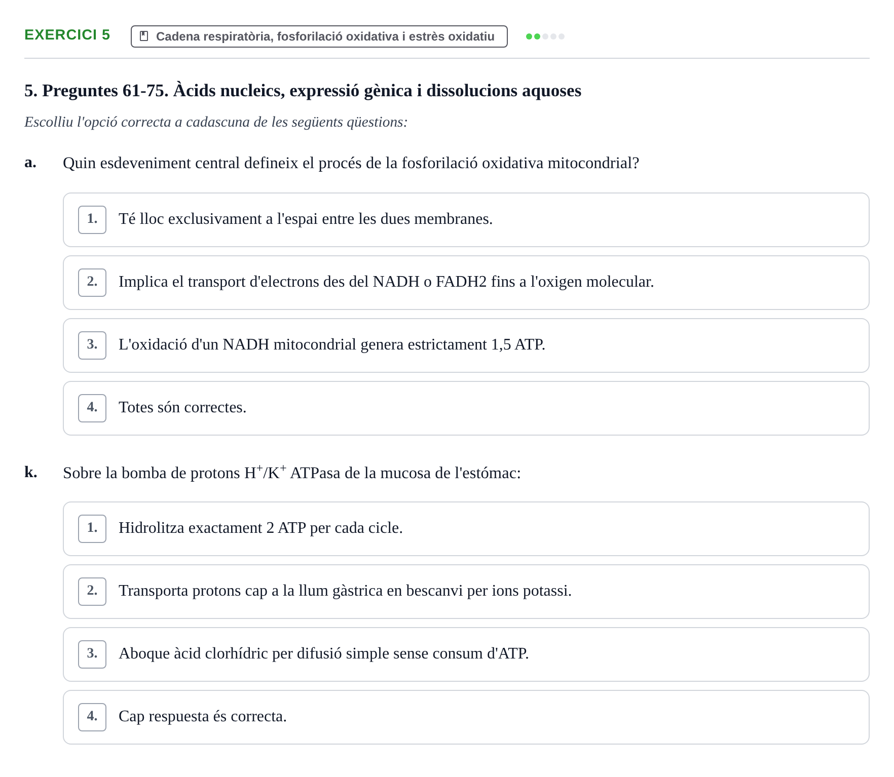 Enunciado: 5 - Cadena respiratòria, fosforilació oxidativa i…