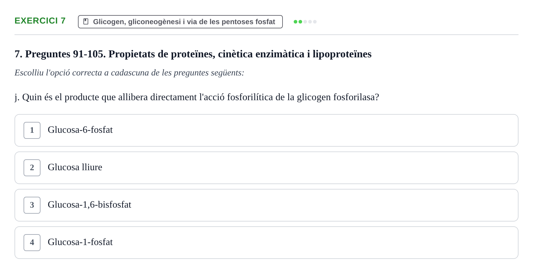 Enunciado: 7 - Glicogen, gliconeogènesi i via de les pentose…