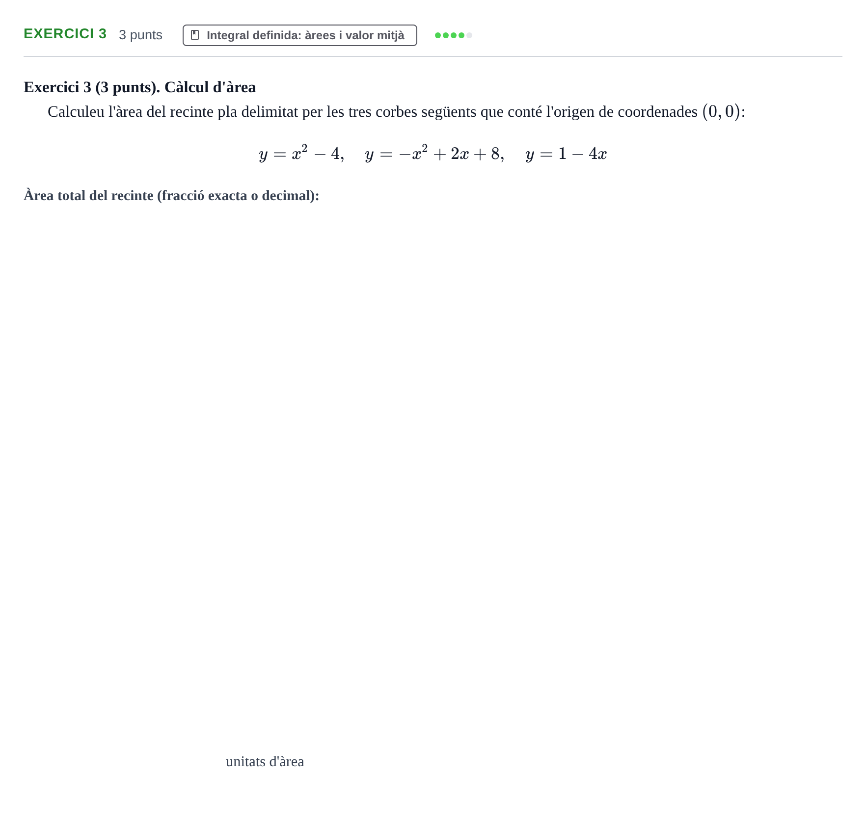 Enunciado: Exercici 3 · Matemáticas UVIC 2013