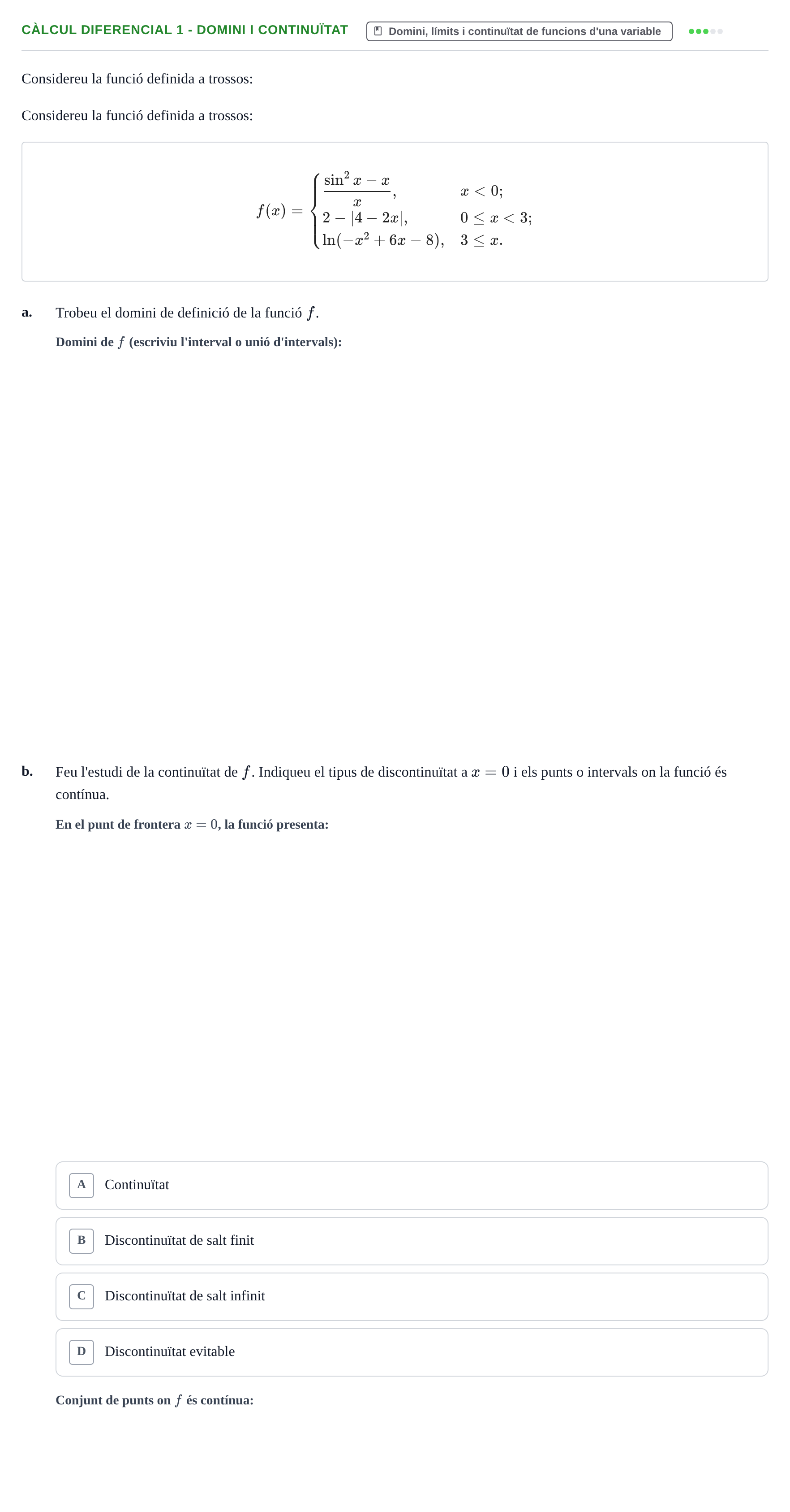 Enunciado: Ejercicio Càlcul Diferencial 1 - Domini i continuïtat · Matemáticas UVIC 2013