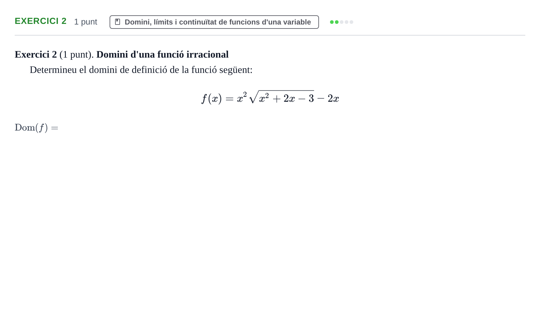 Enunciado: Exercici 2 · Matemáticas UVIC 2013