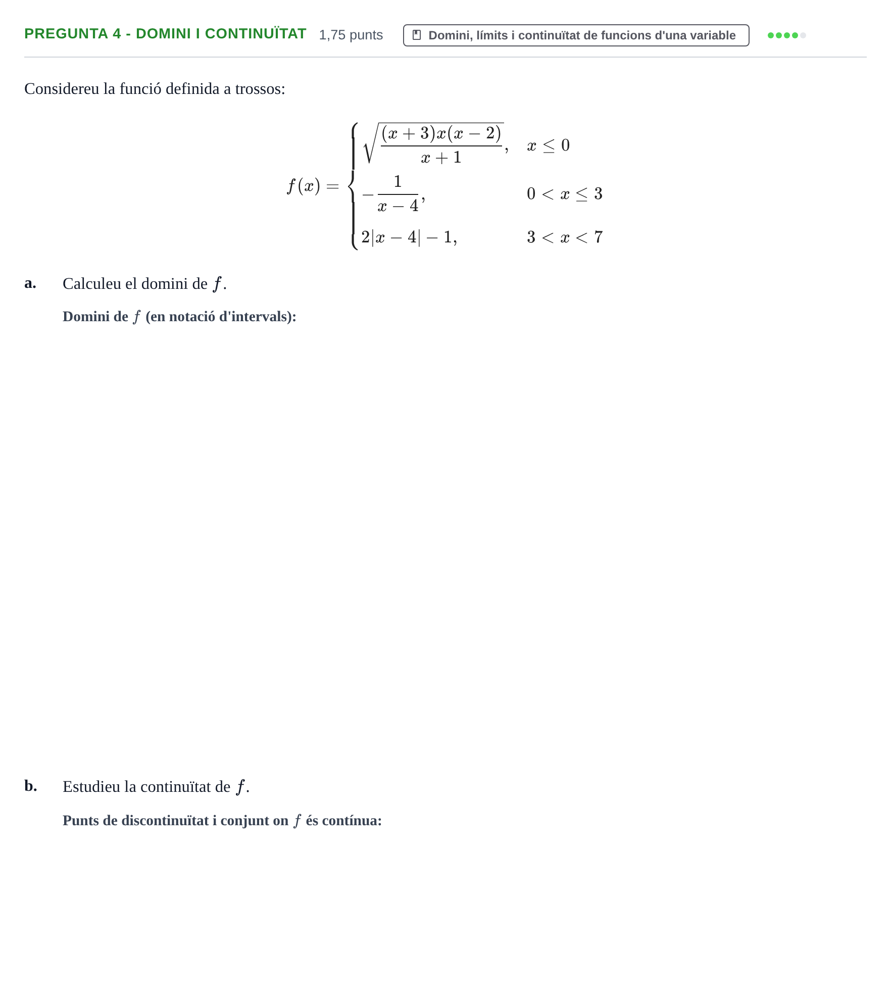 Enunciado: Pregunta 4 - Domini i continuïtat · Matemáticas UVIC 2014