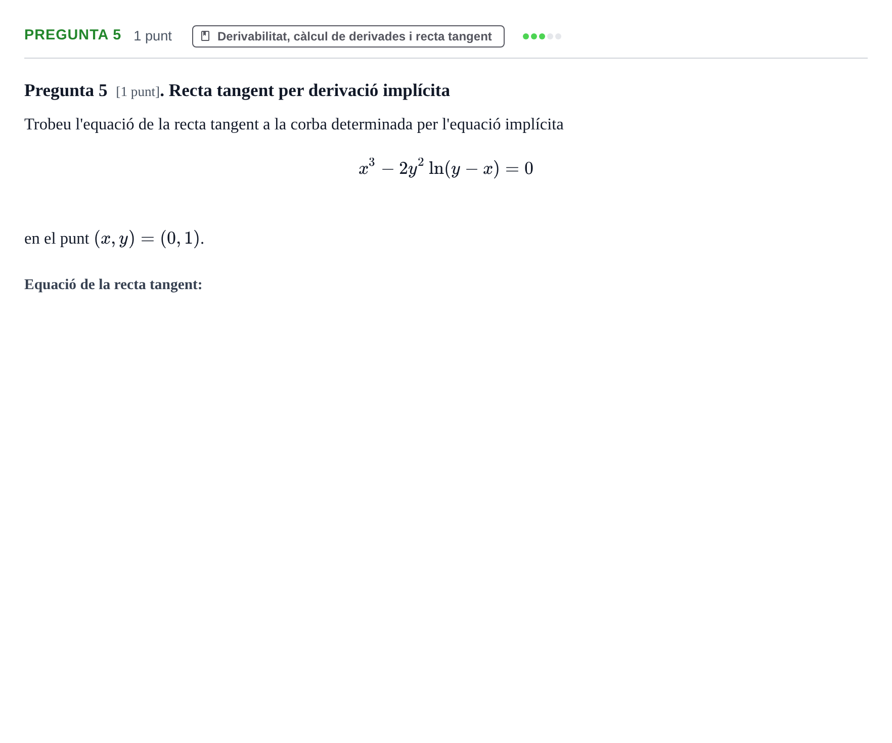 Enunciado: Pregunta 5 · Matemáticas UVIC 2014
