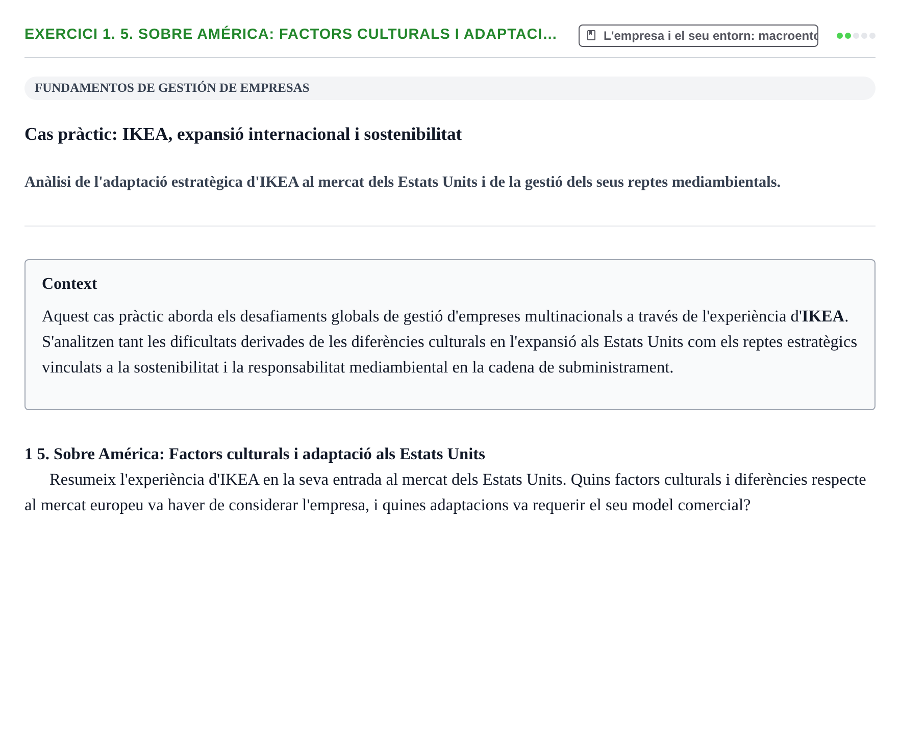Enunciado: 1. 5. Sobre América: Factors culturals i adaptaci…