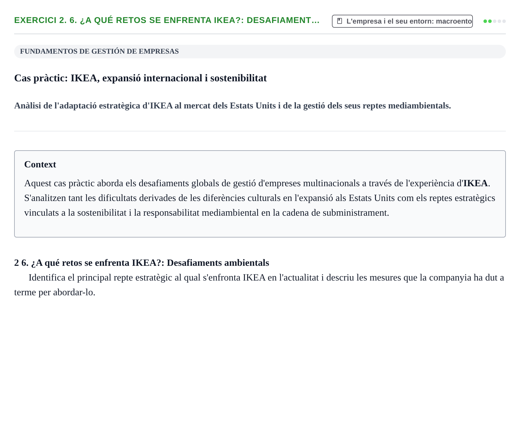 Enunciado: 2. 6. ¿A qué retos se enfrenta IKEA?: Desafiament…