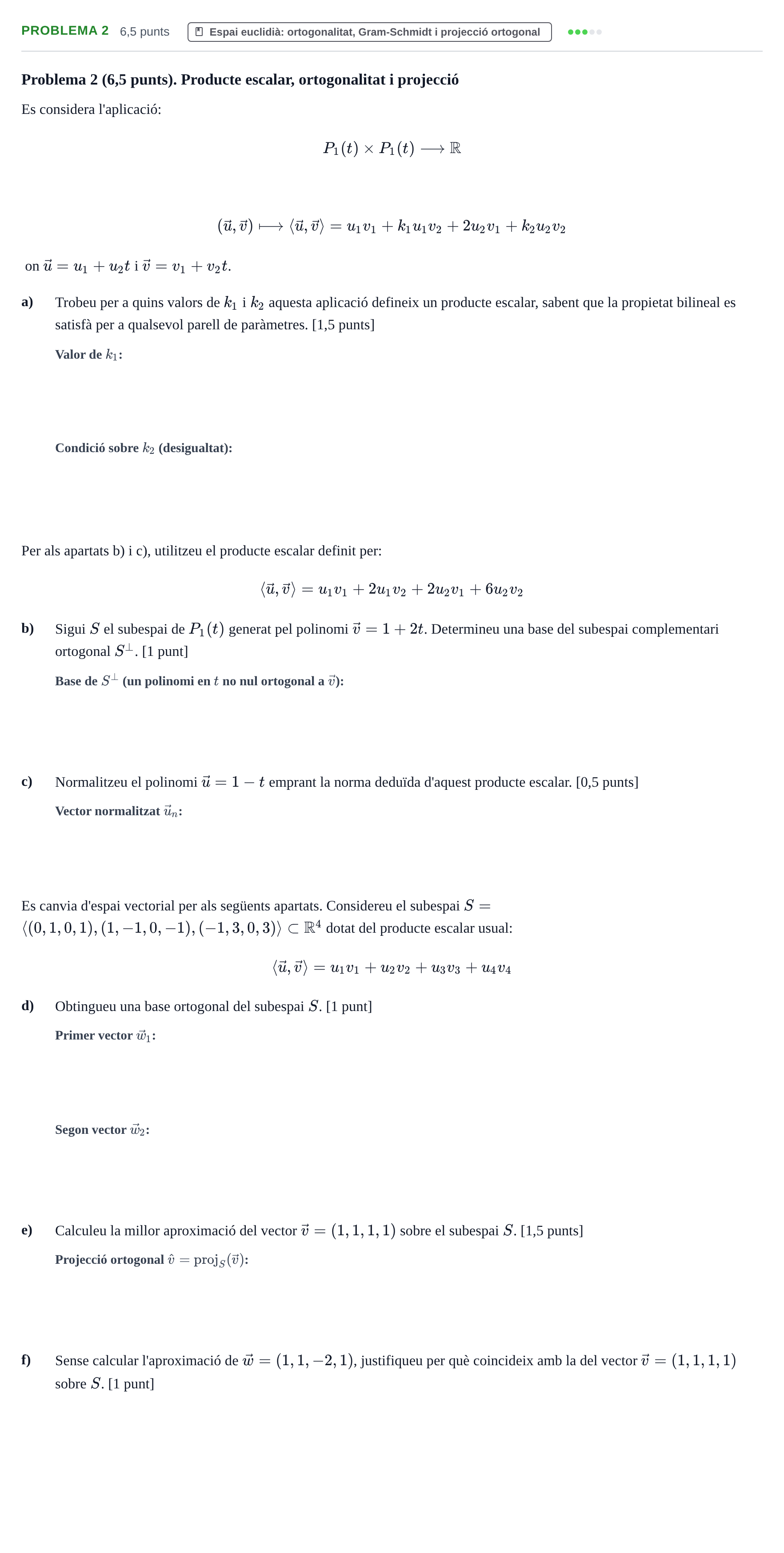 Enunciado: Problema 2 · Álgebra Lineal UPC Juny 2016