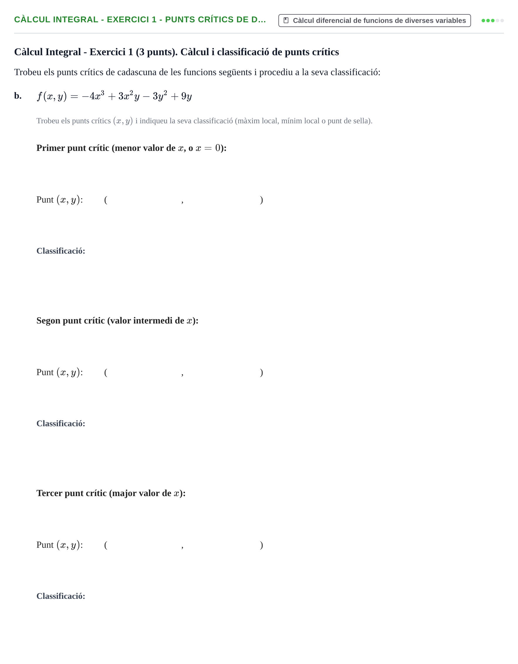 Enunciado: Ejercicio Càlcul Integral - Exercici 1 - Punts crítics de d… · Matemáticas UVIC 2014
