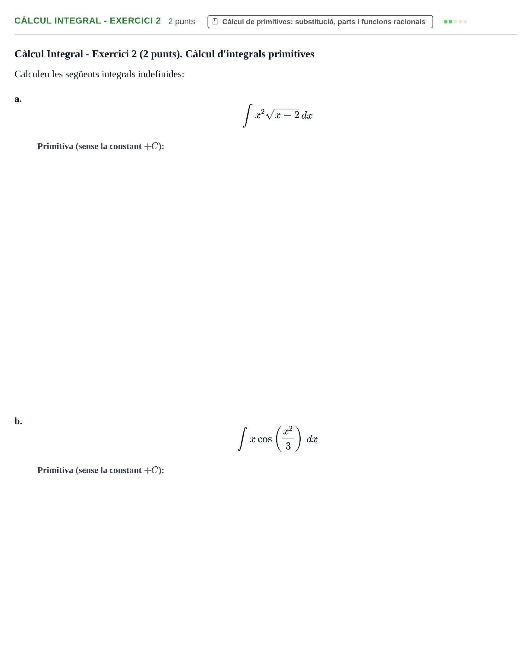 Enunciado: Ejercicio Càlcul Integral - Exercici 2 · Matemáticas UVIC 2014