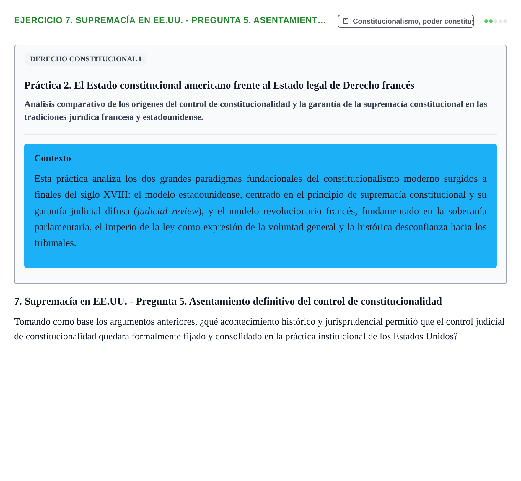Enunciado: 7. Supremacía en EE.UU. - Pregunta 5. Asentamient…