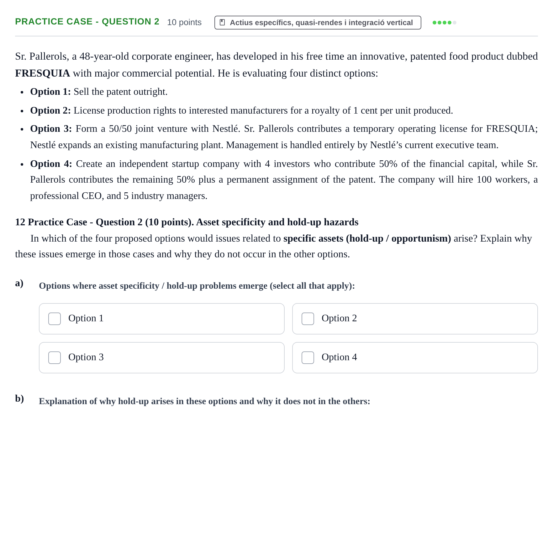 Enunciado: Ejercicio Practice Case - Question 2 · Economia de L'empresa UPF 2011