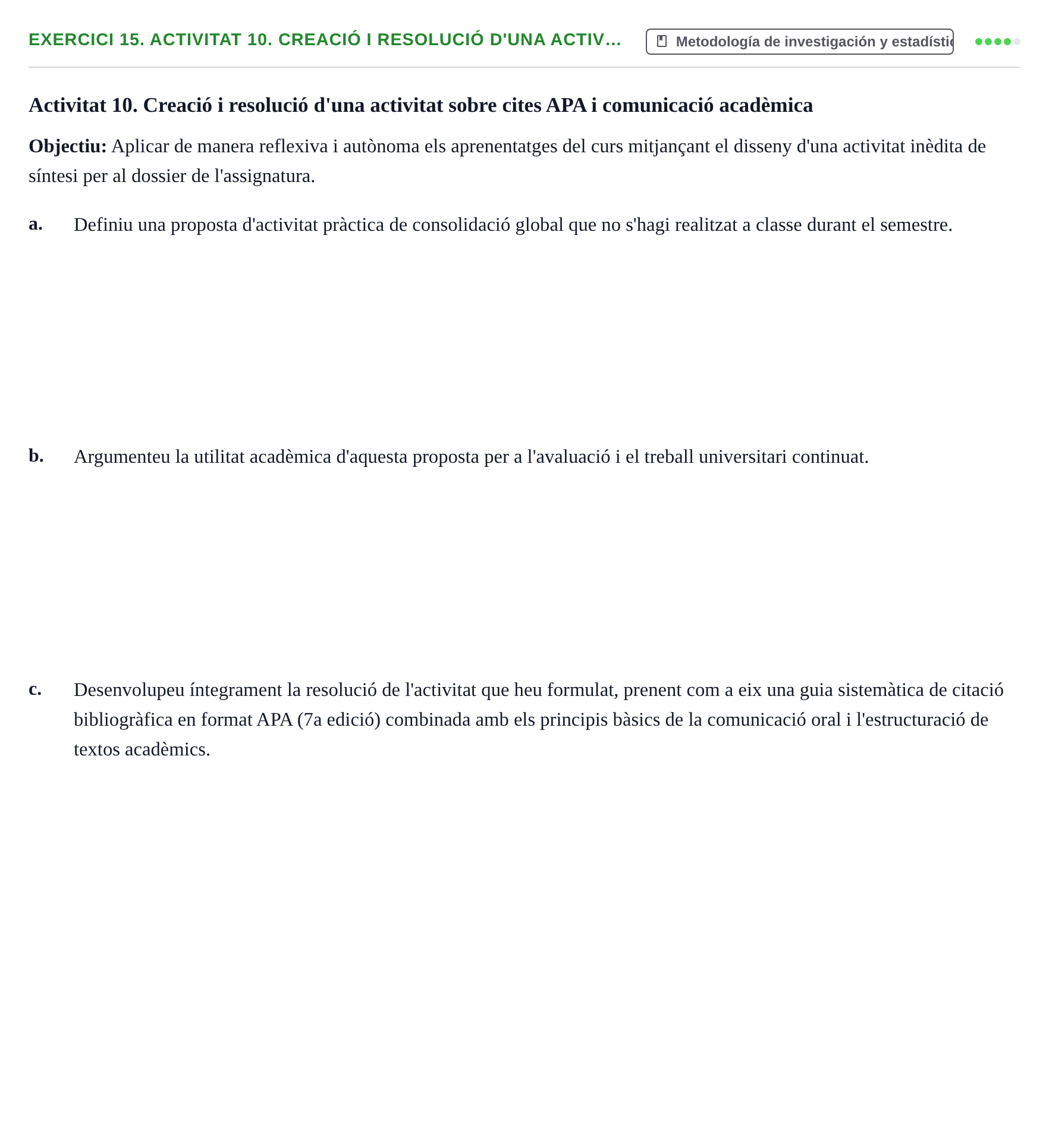 Enunciado: 15. Activitat 10. Creació i resolució d'una activ…