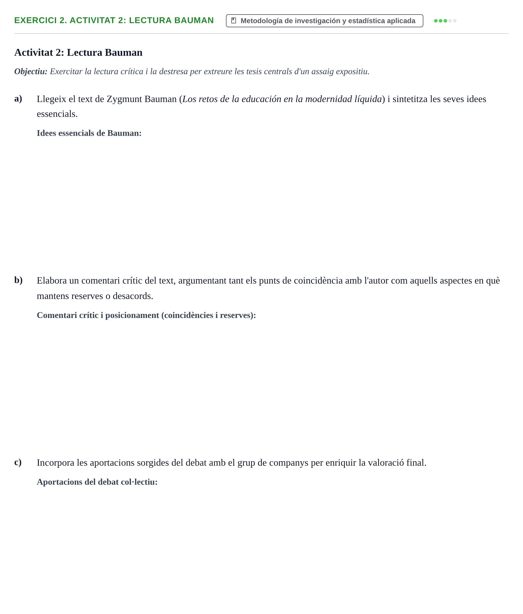 Enunciado: 2. Activitat 2: Lectura Bauman