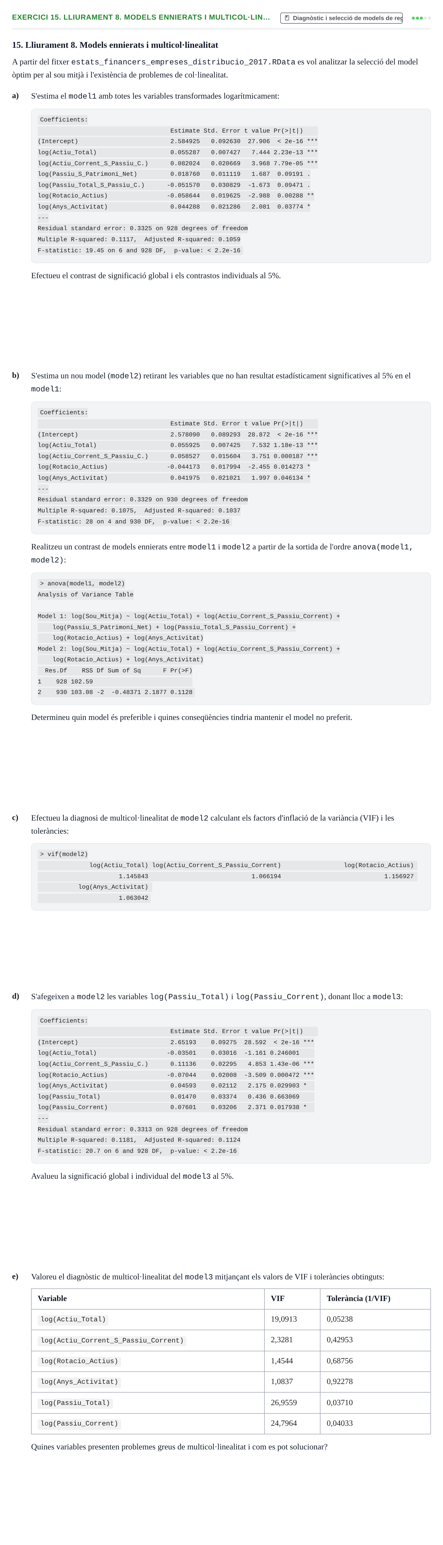 Enunciado: 15. Lliurament 8. Models ennierats i multicol·lin…