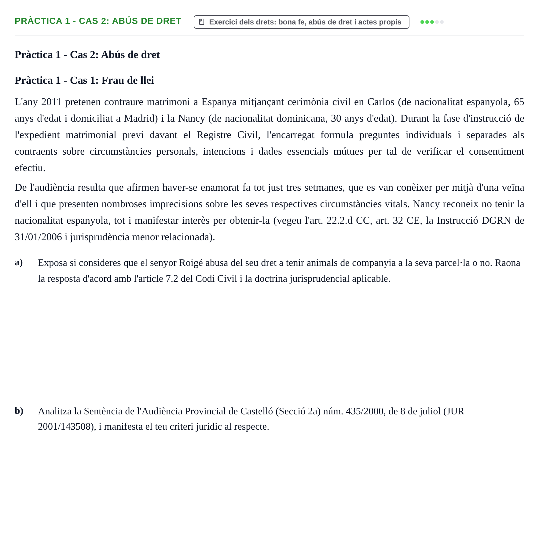 Enunciado: Pràctica 1 - Cas 2: Abús de dret