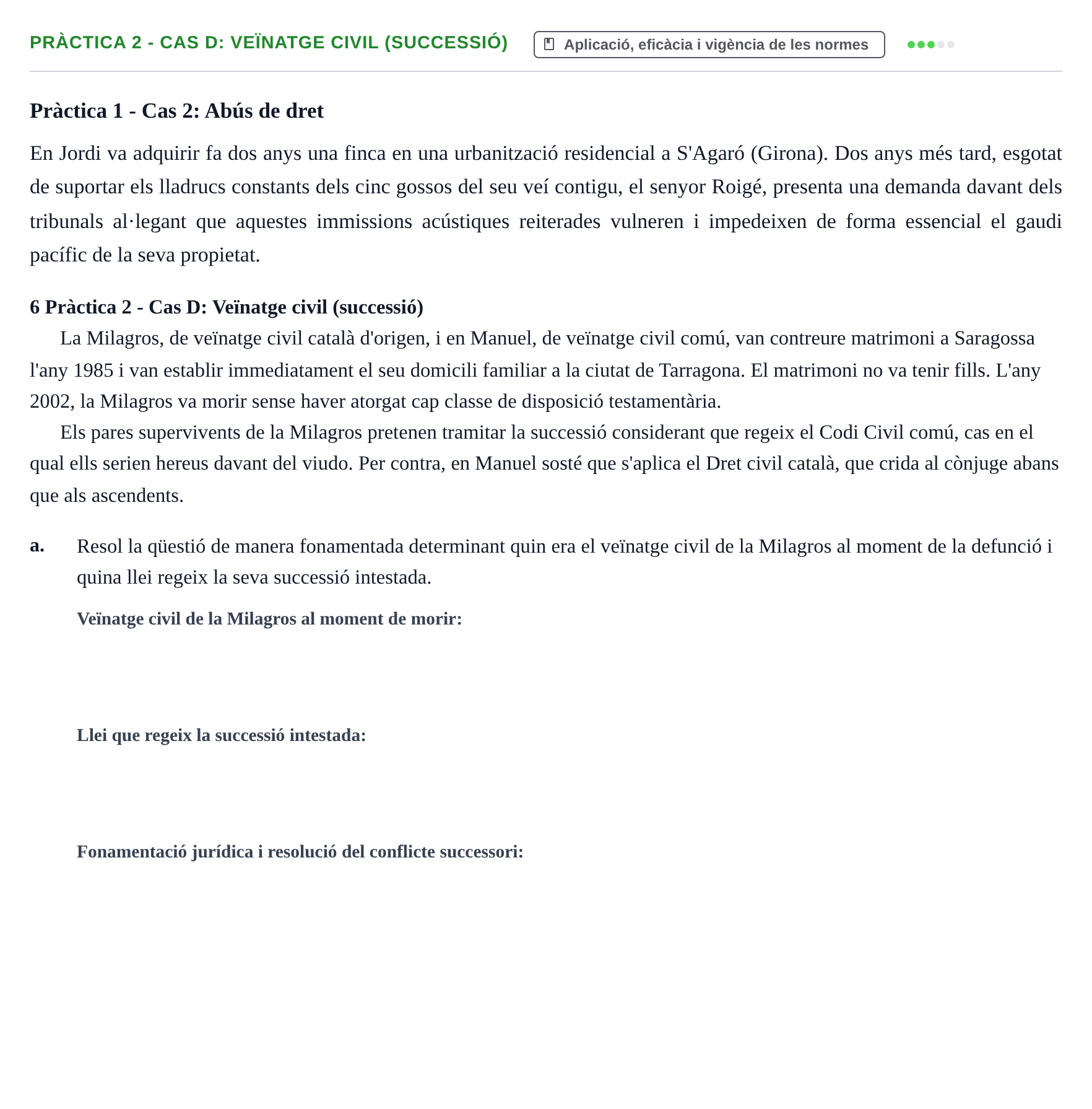 Enunciado: Pràctica 2 - Cas D: Veïnatge civil (successió)