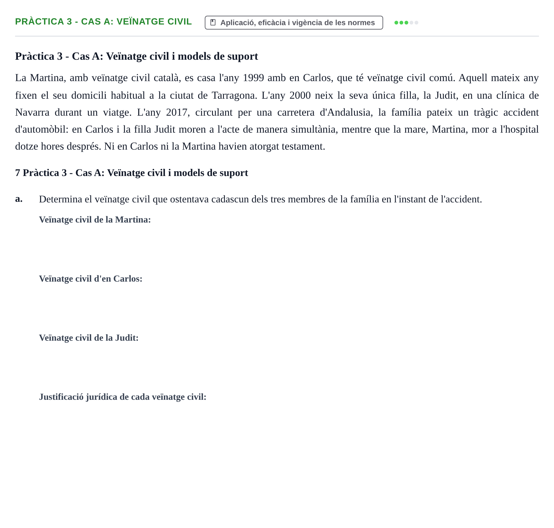 Enunciado: Pràctica 3 - Cas A: Veïnatge civil
