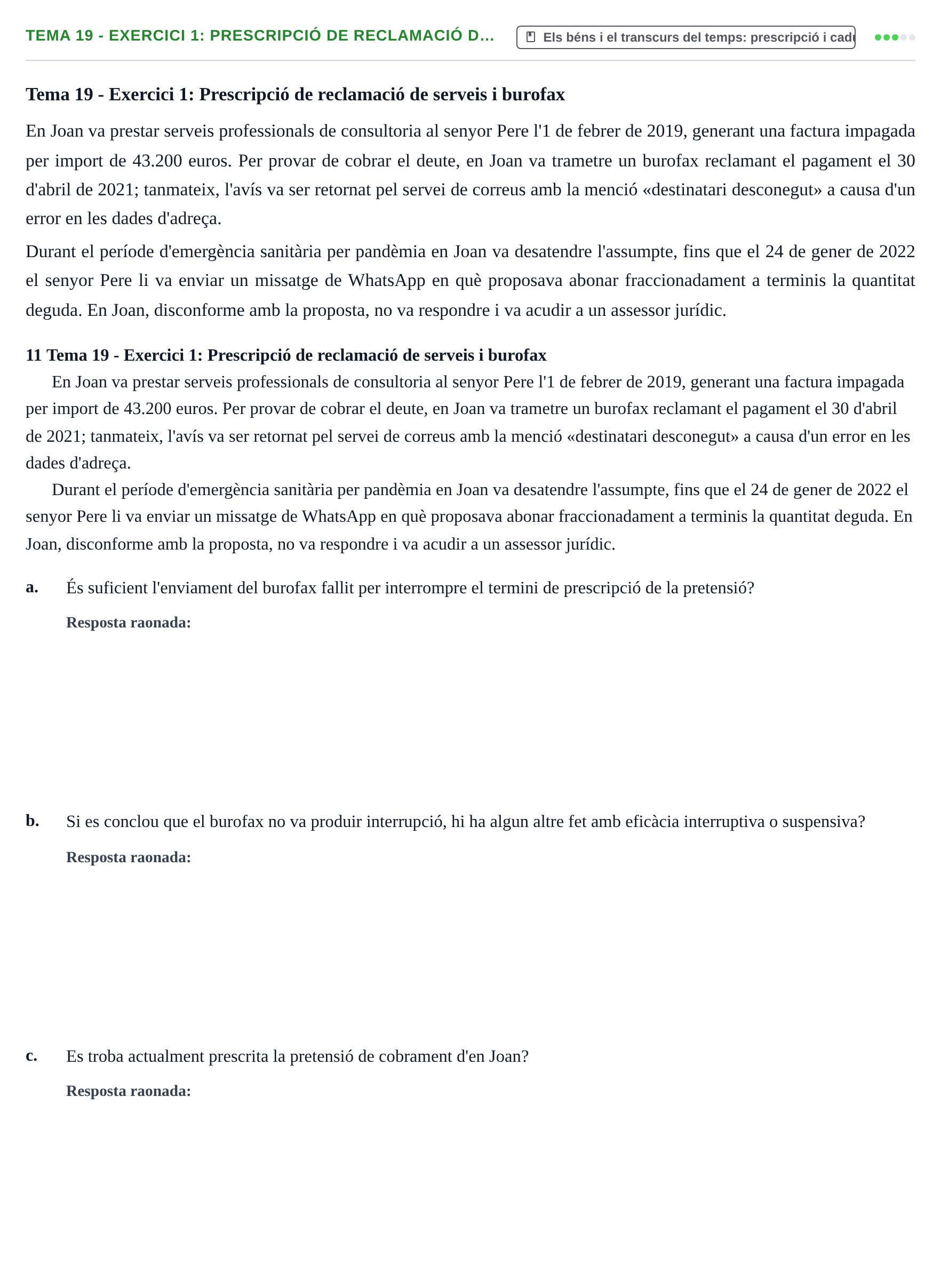 Enunciado: Tema 19 - Exercici 1: Prescripció de reclamació d…