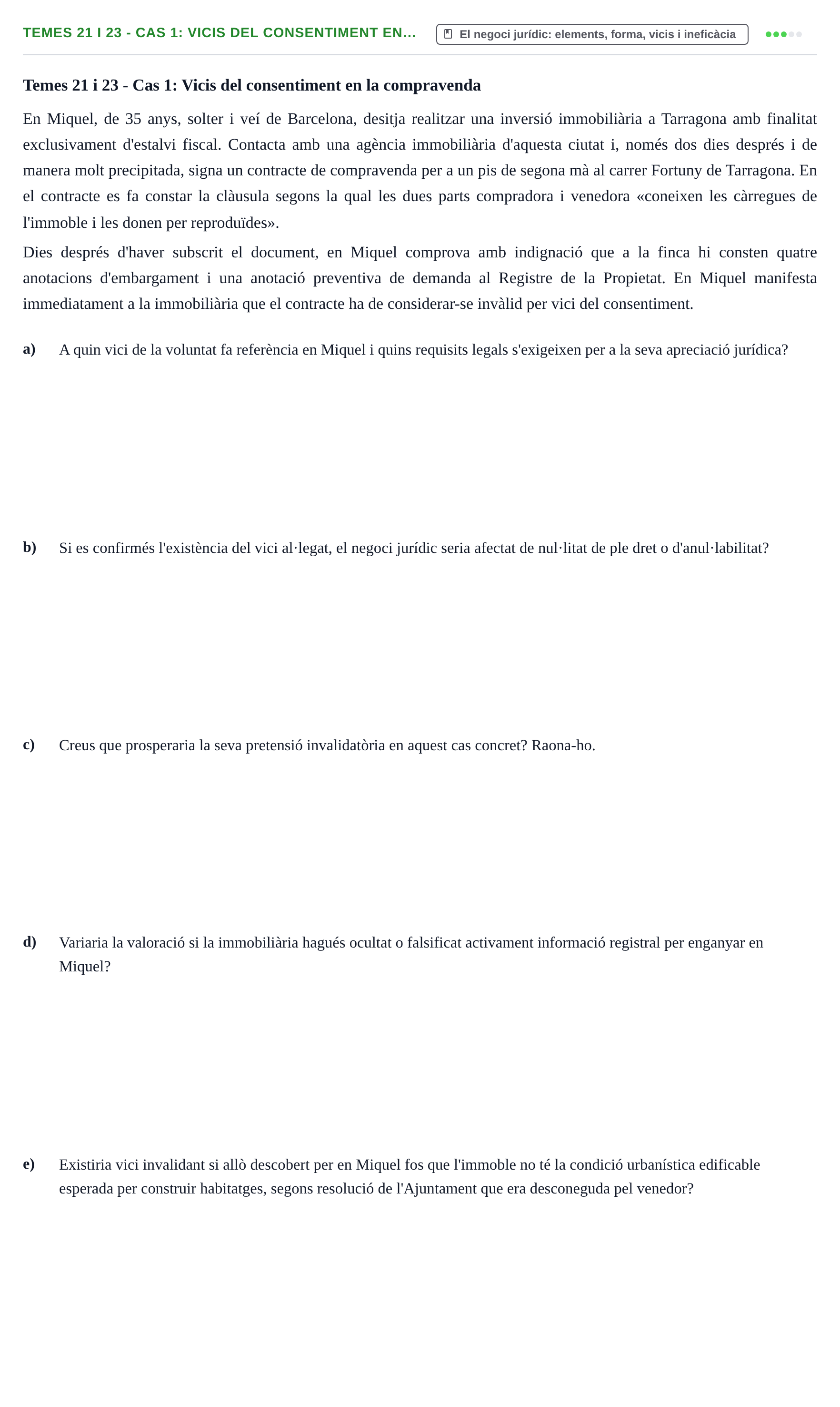 Enunciado: Temes 21 i 23 - Cas 1: Vicis del consentiment en…