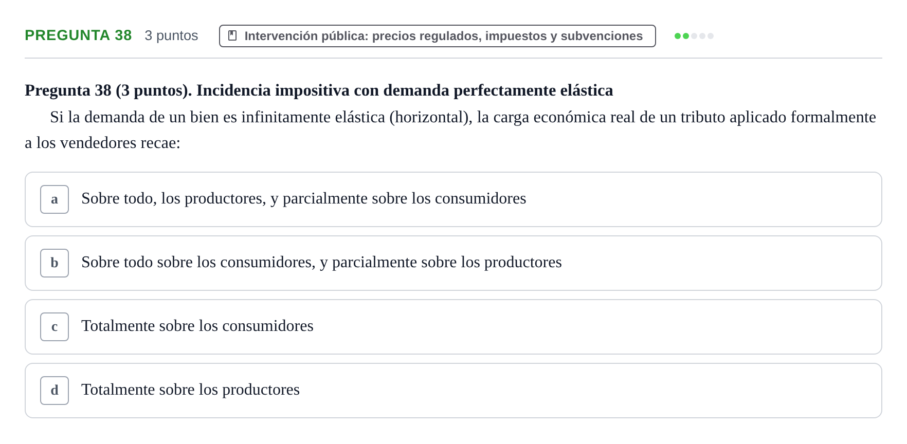 Enunciado: Pregunta 38 · 6 Introducció a la Microeconomia UPF 2015