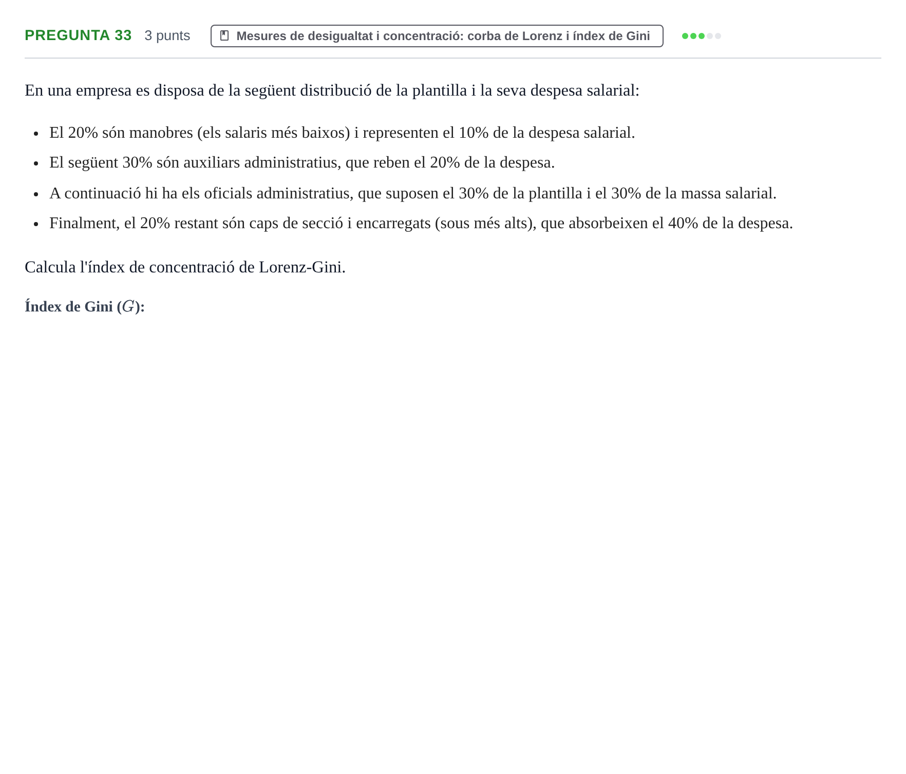Enunciado: Pregunta 33 · Anàlisi de Dades UPF 2020