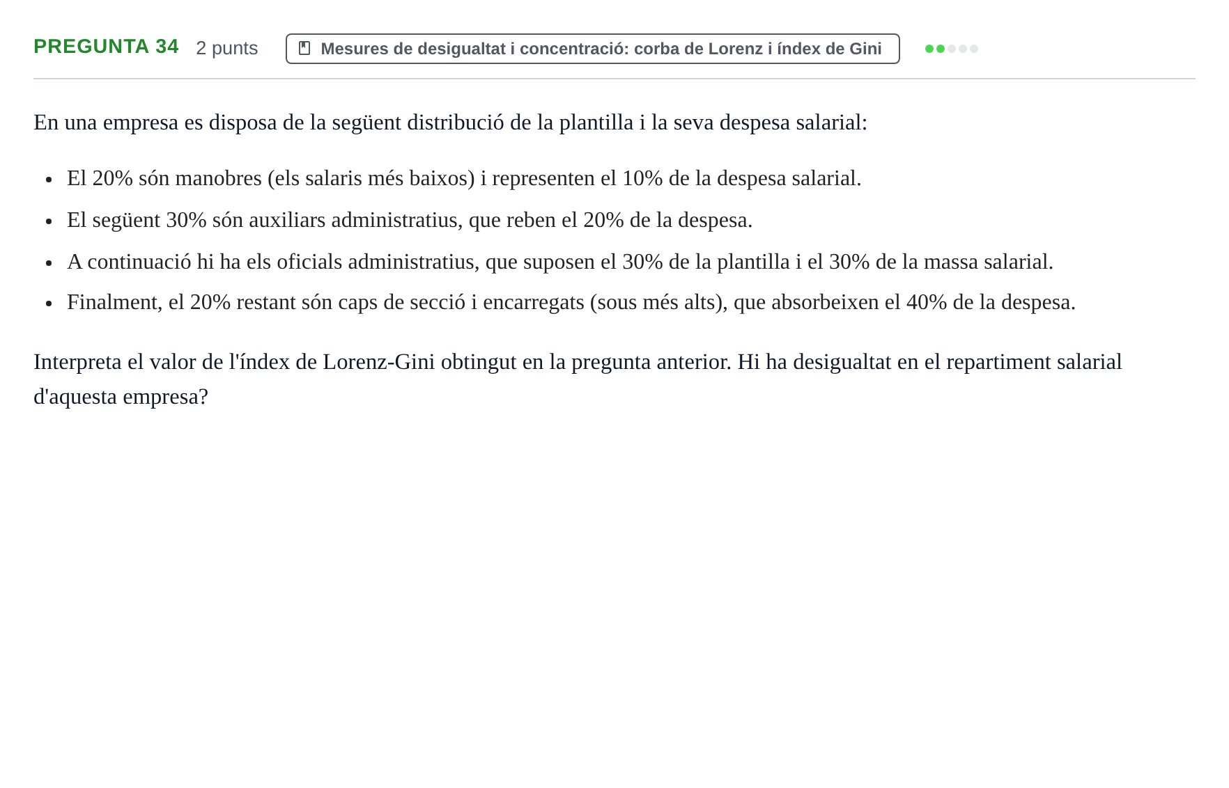 Enunciado: Pregunta 34 · Anàlisi de Dades UPF 2020