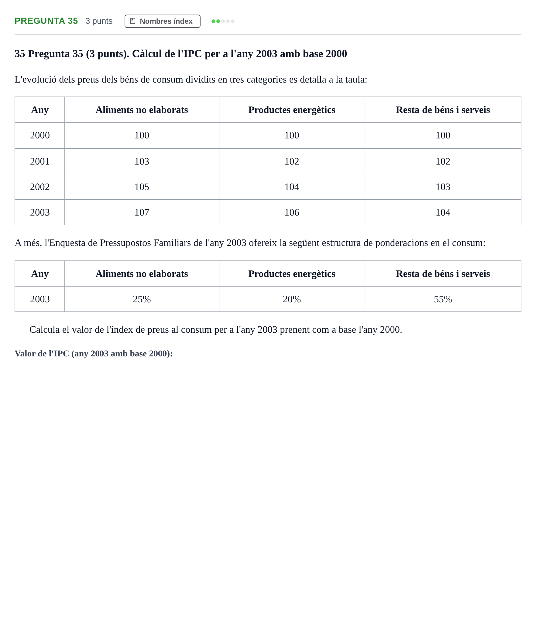 Enunciado: Pregunta 35 · Anàlisi de Dades UPF 2020