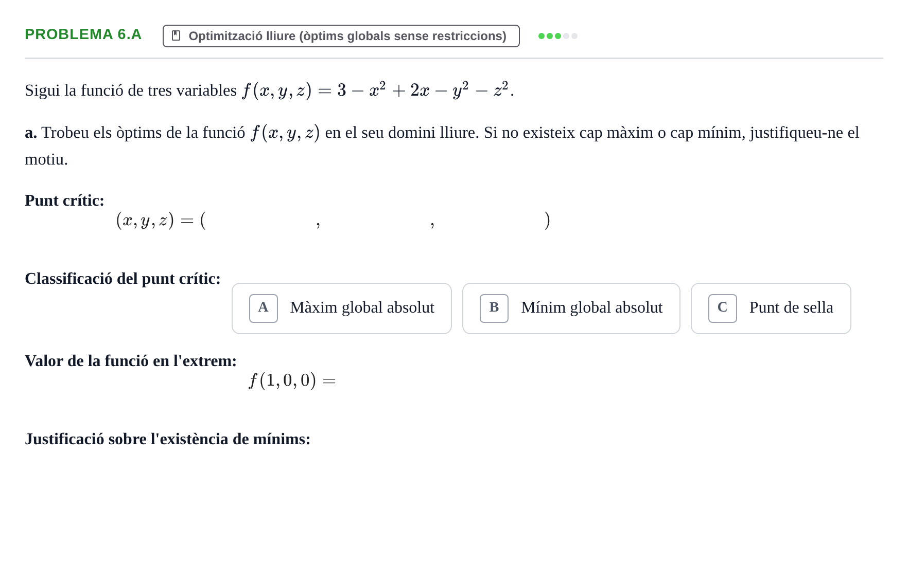 Enunciado: Problema 6.a - Optimització lliure · Matematiques Iii UPF Juny 2017