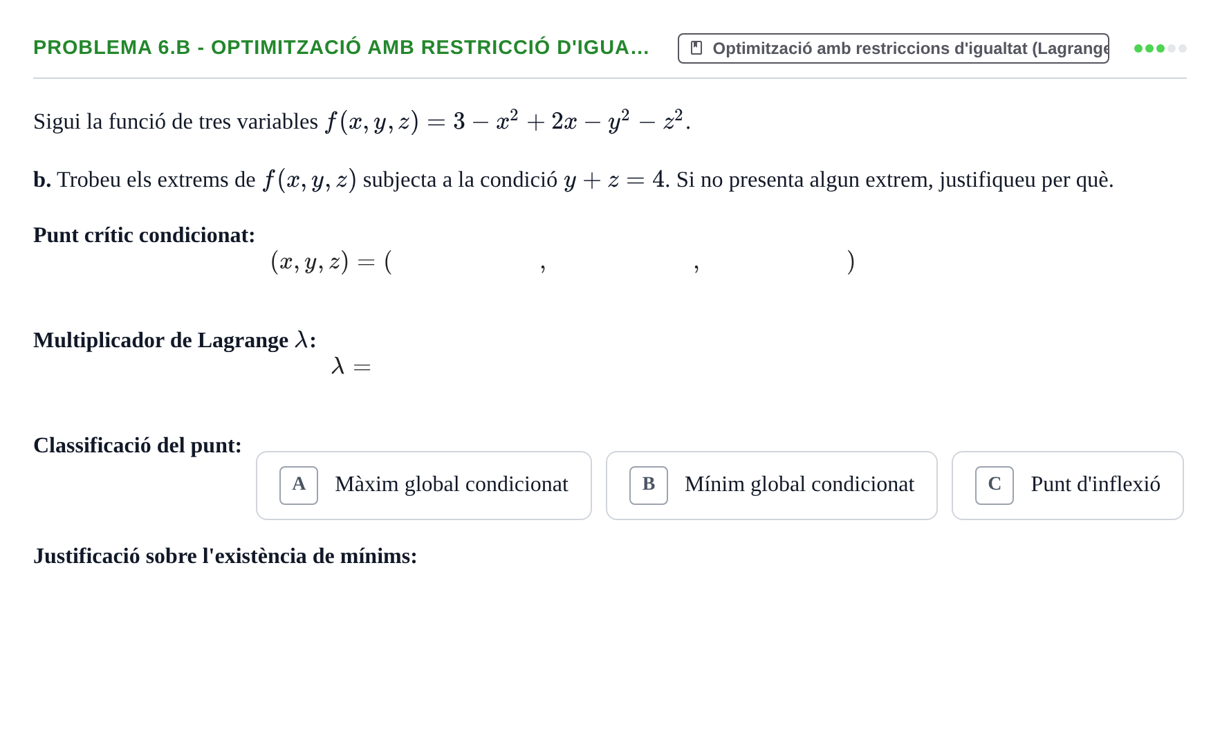 Enunciado: Problema 6.b - Optimització amb restricció d'igua… · Matematiques Iii UPF Juny 2017