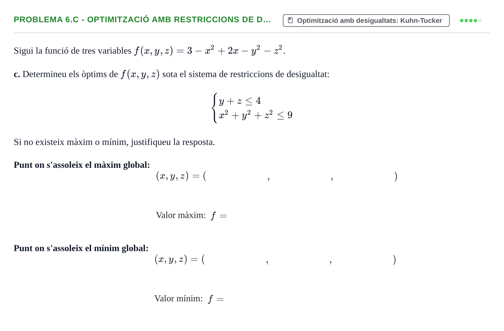 Enunciado: Problema 6.c - Optimització amb restriccions de d… · Matematiques Iii UPF Juny 2017