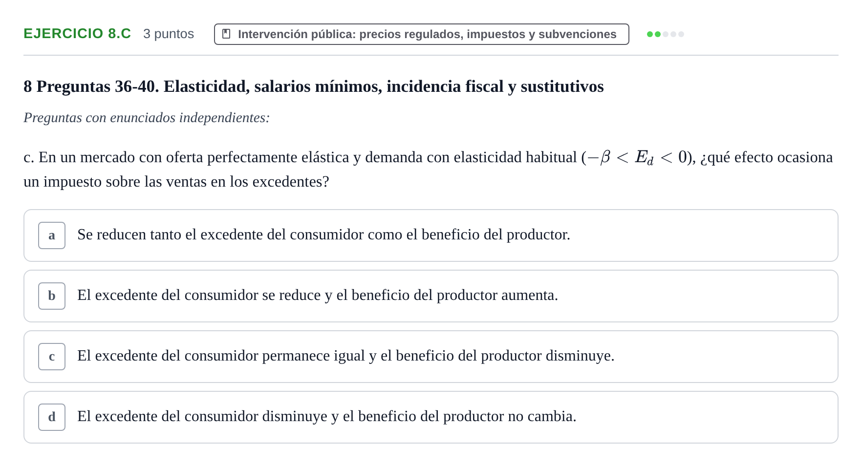 Enunciado: Ejercicio 8.c - Intervención pública: precios regulados, im… · 6 Introducció a la Microeconomia UPF 2011