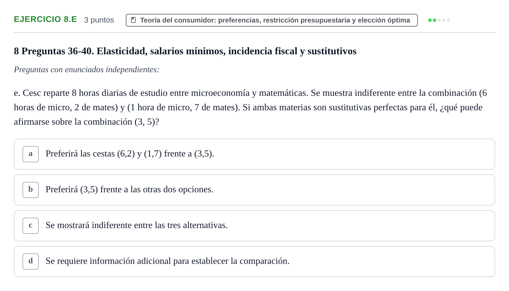 Enunciado: Ejercicio 8.e - Teoría del consumidor: preferencias, restri… · 6 Introducció a la Microeconomia UPF 2011