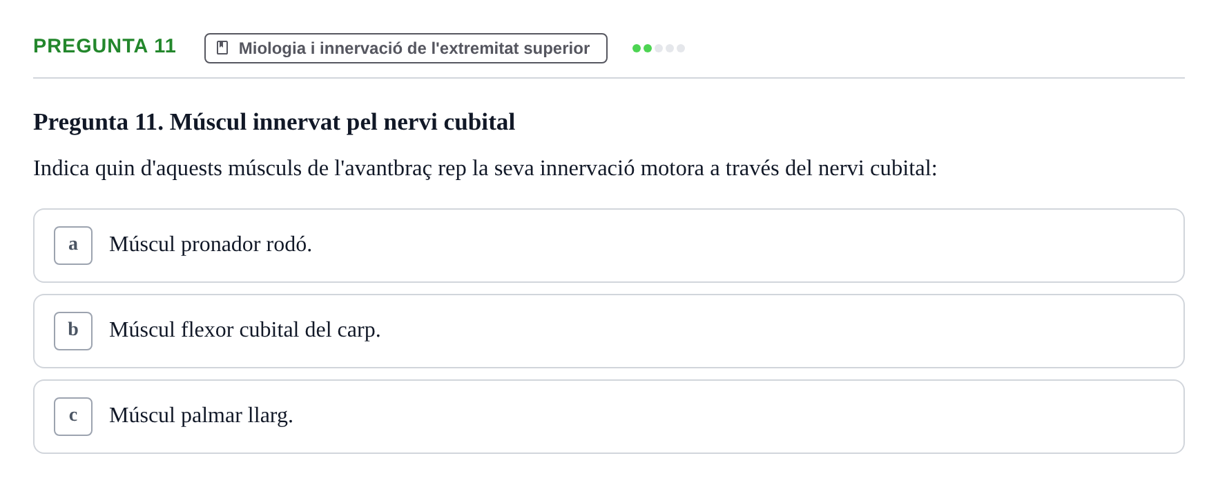 Enunciado: Pregunta 11 · Anatomofisiología 1 URL Examen final: Aparell locomotor