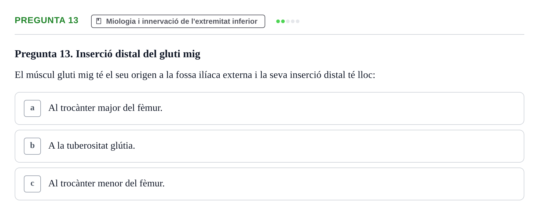 Enunciado: Pregunta 13 · Anatomofisiología 1 URL Examen final: Aparell locomotor