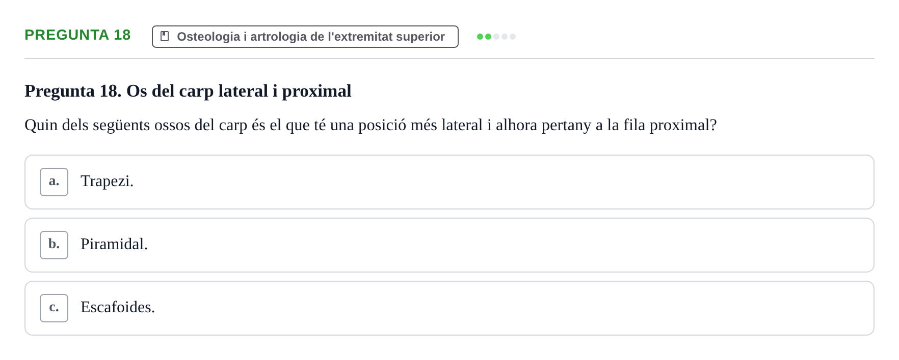 Enunciado: Pregunta 18 · Anatomofisiología 1 URL Examen final: Aparell locomotor