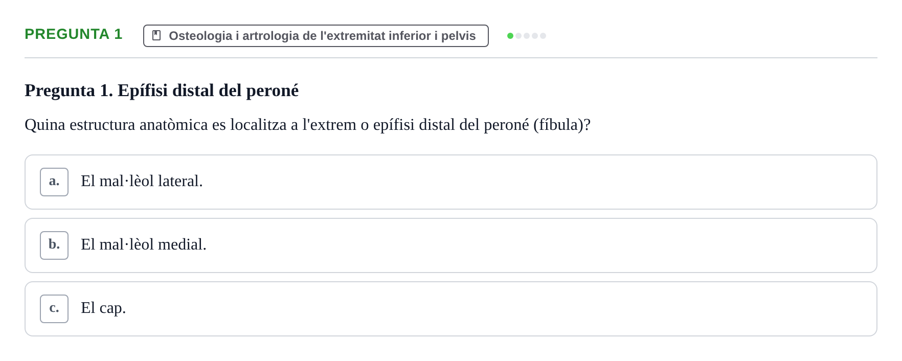 Enunciado: Pregunta 1 · Anatomofisiología 1 URL Examen final: Aparell locomotor