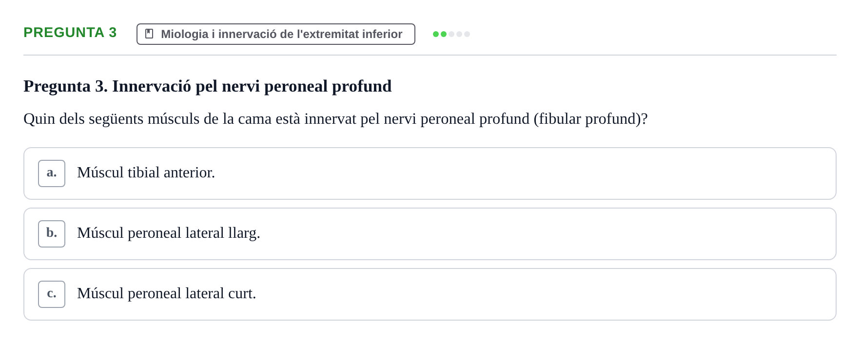 Enunciado: Pregunta 3 · Anatomofisiología 1 URL Examen final: Aparell locomotor