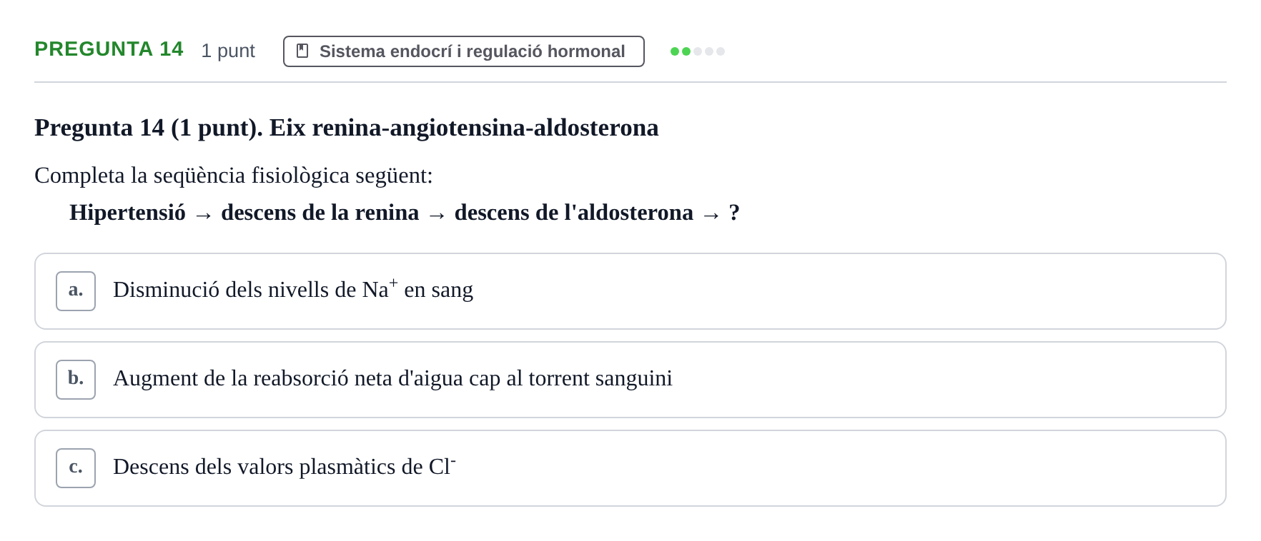Enunciado: Pregunta 14 · Anatomofisiología 1 URL Examen de segona convocatòria: Bloc 2