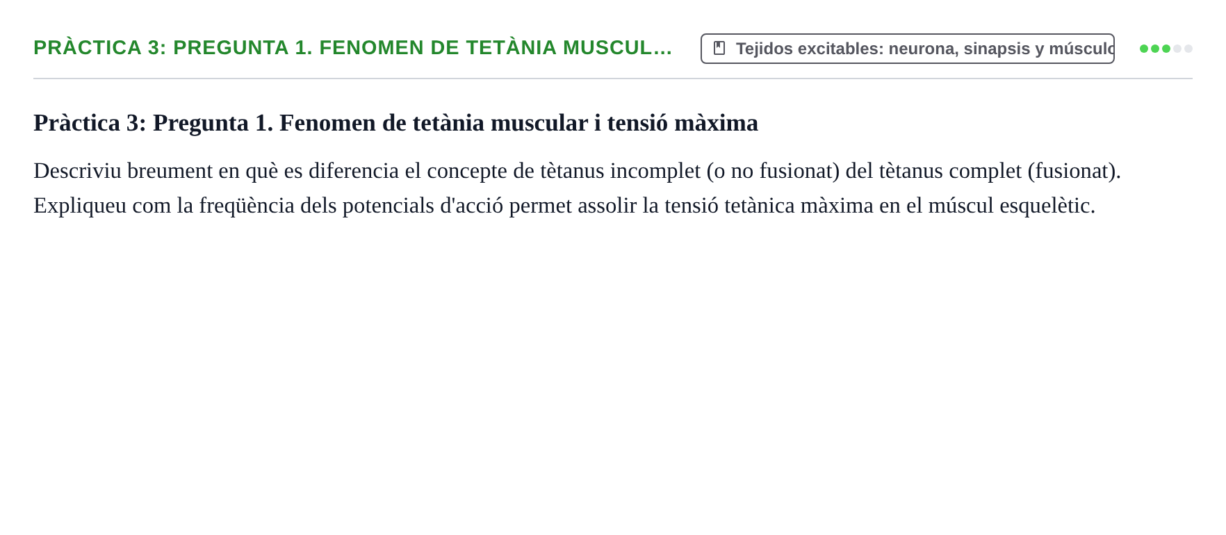 Enunciado: Pràctica 3: Pregunta 1. Fenomen de tetània muscul…
