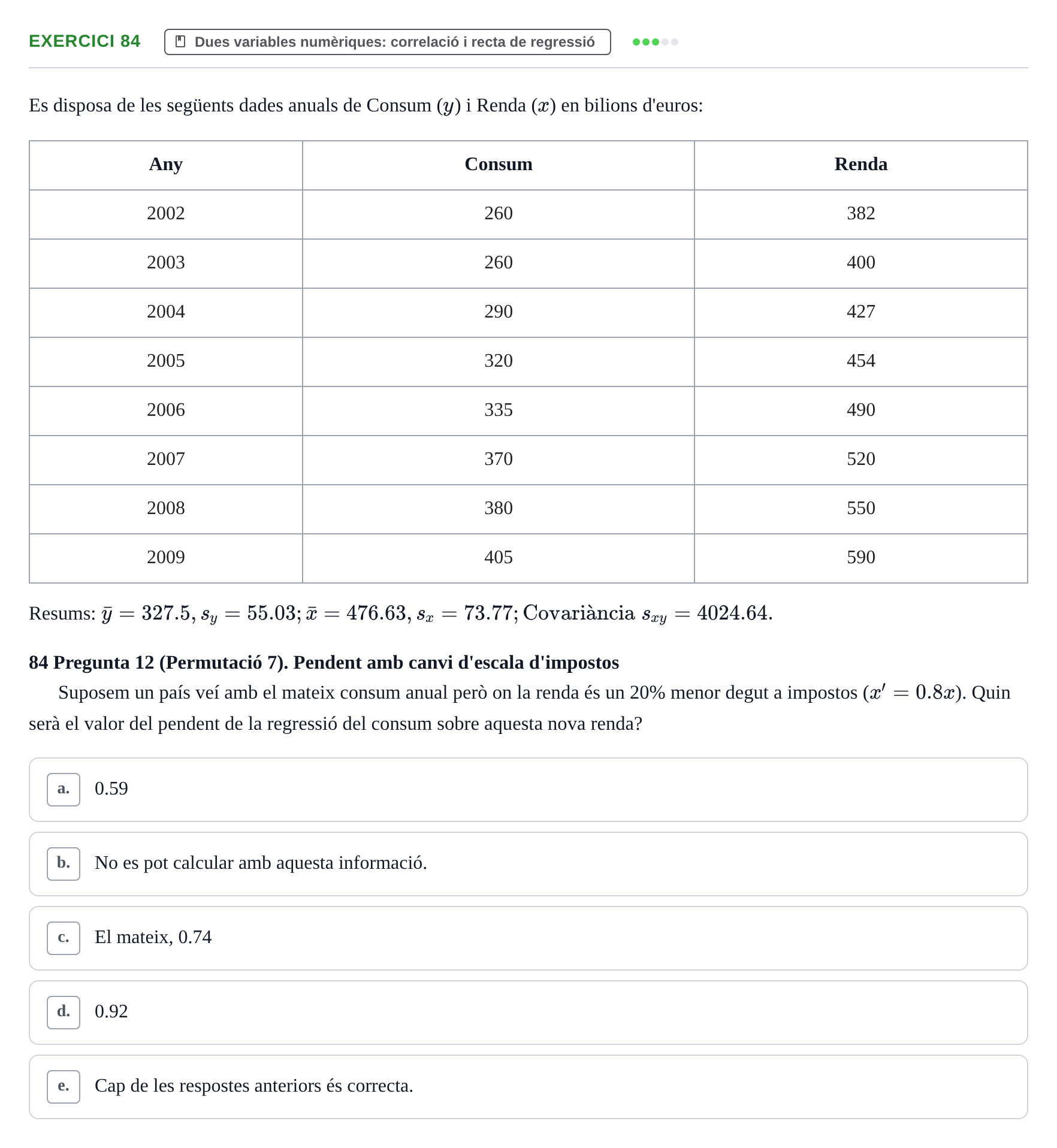 Enunciado: Problema 84 · Anàlisi de Dades UPF 2015