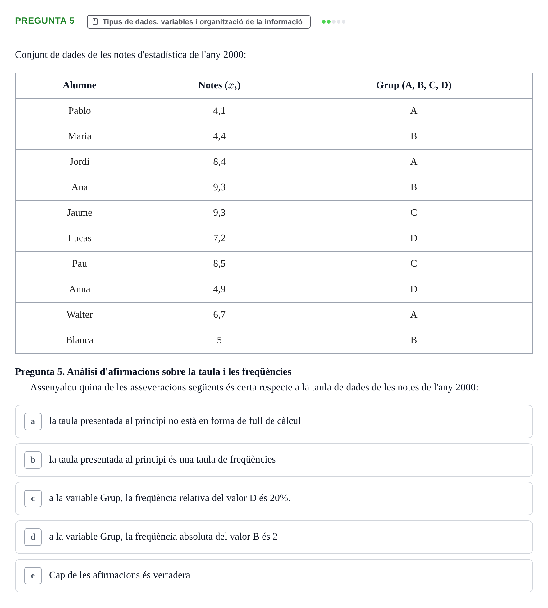 Enunciado: Pregunta 5 · Anàlisi de Dades UPF 2000