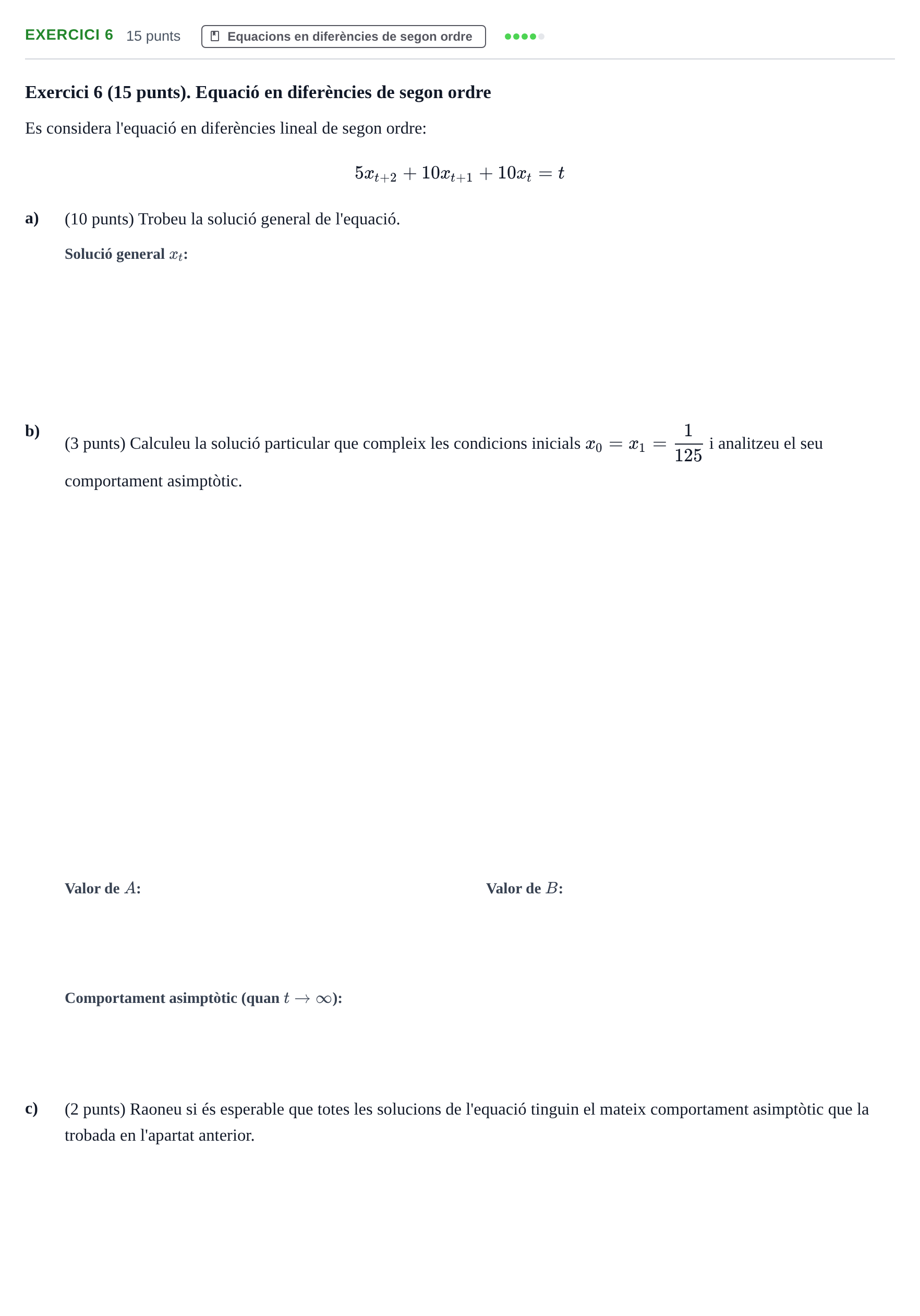 Enunciado: Exercici 6 · Matematiques Iii UPF 2021