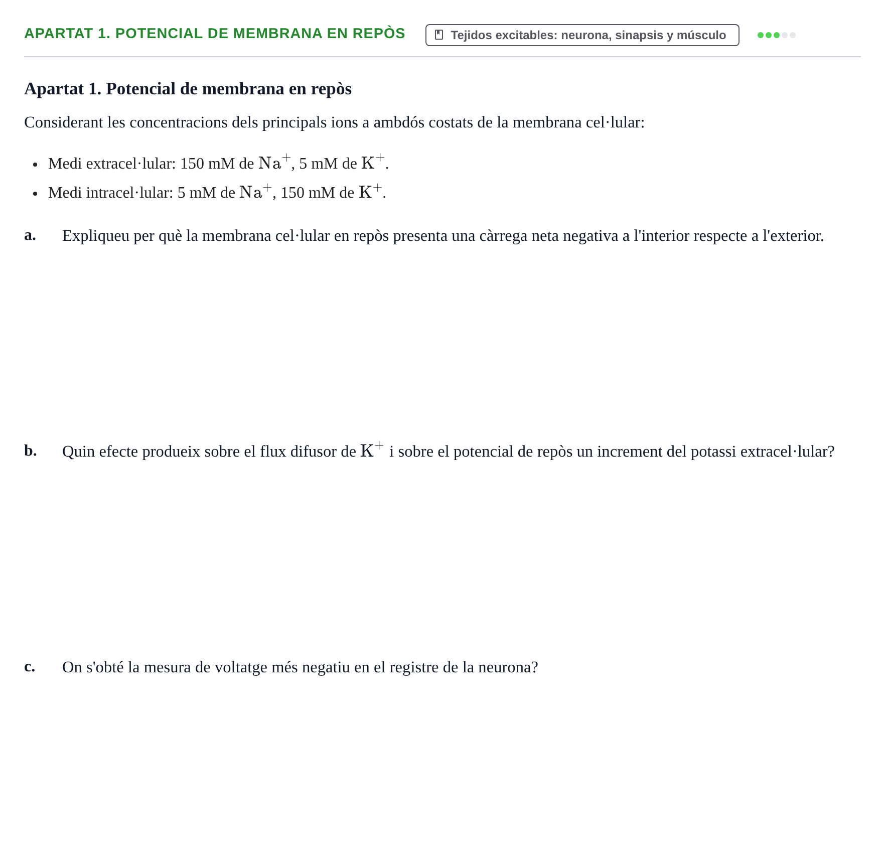 Enunciado: Apartat 1. Potencial de membrana en repòs