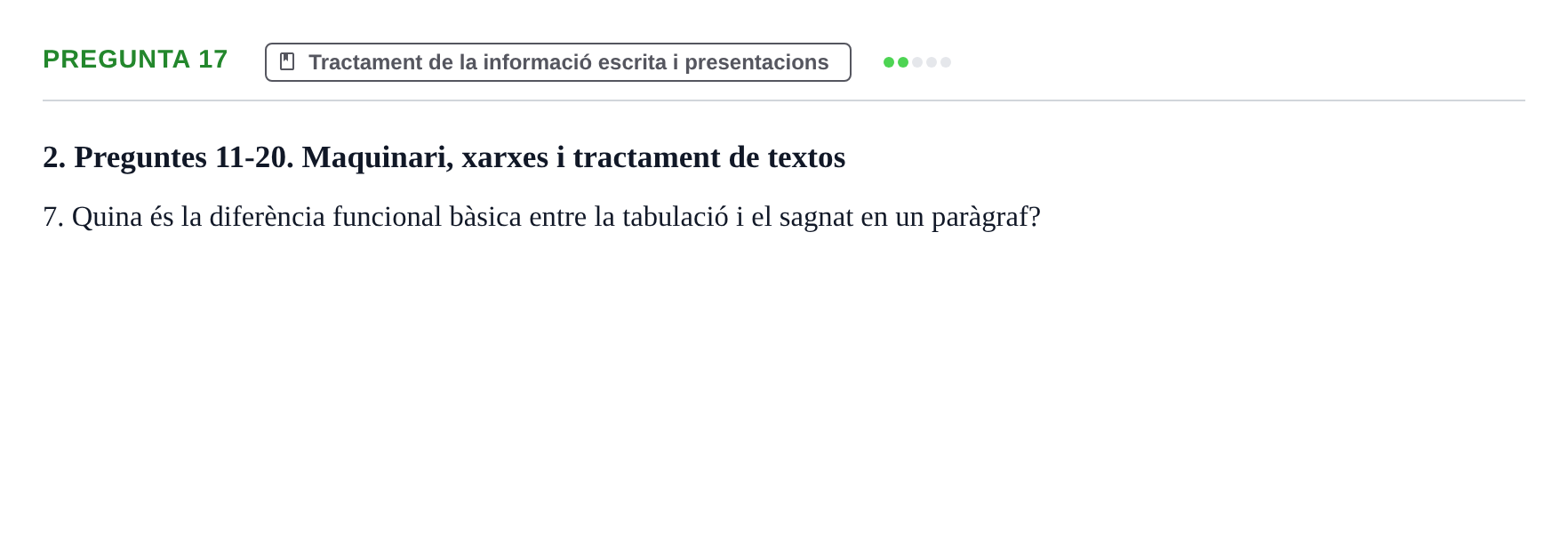 Enunciado: Pregunta 17 · Gestión de la información y TIC URL Examen tipus test: Gestió de la informació i TIC