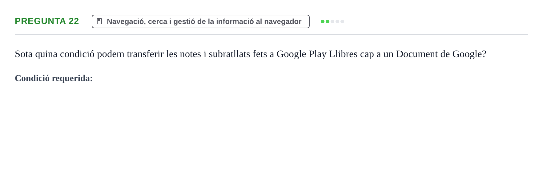 Enunciado: Pregunta 22 · Gestión de la información y TIC URL Examen tipus test: Gestió de la informació i TIC