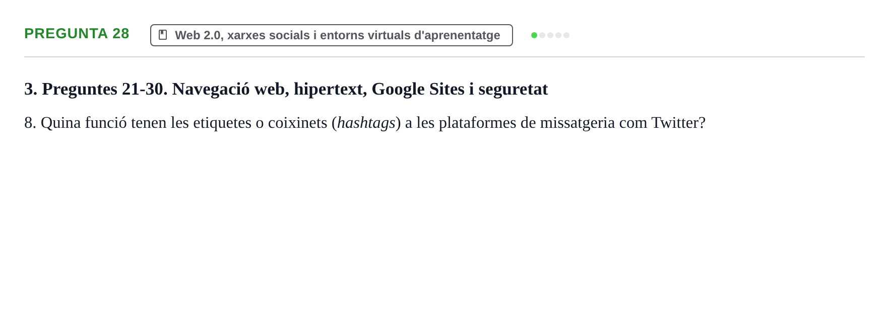 Enunciado: Pregunta 28 · Gestión de la información y TIC URL Examen tipus test: Gestió de la informació i TIC