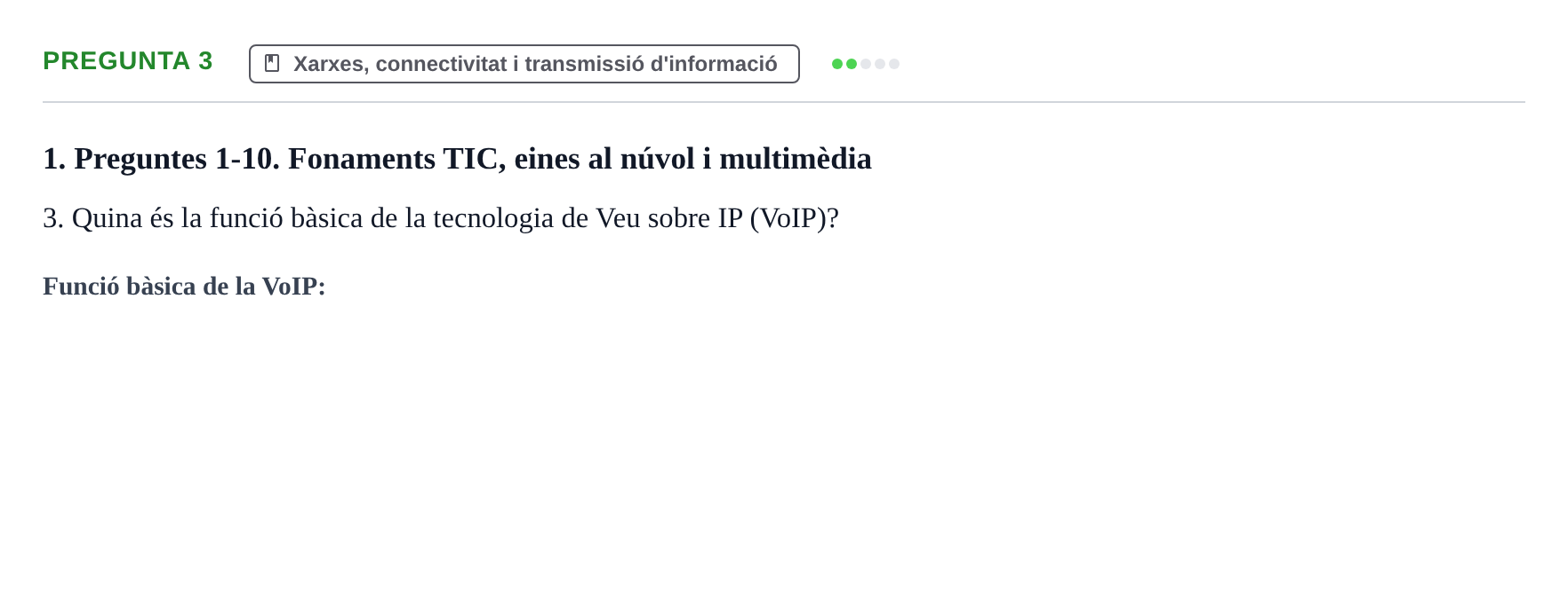 Enunciado: Pregunta 3 · Gestión de la información y TIC URL Examen tipus test: Gestió de la informació i TIC