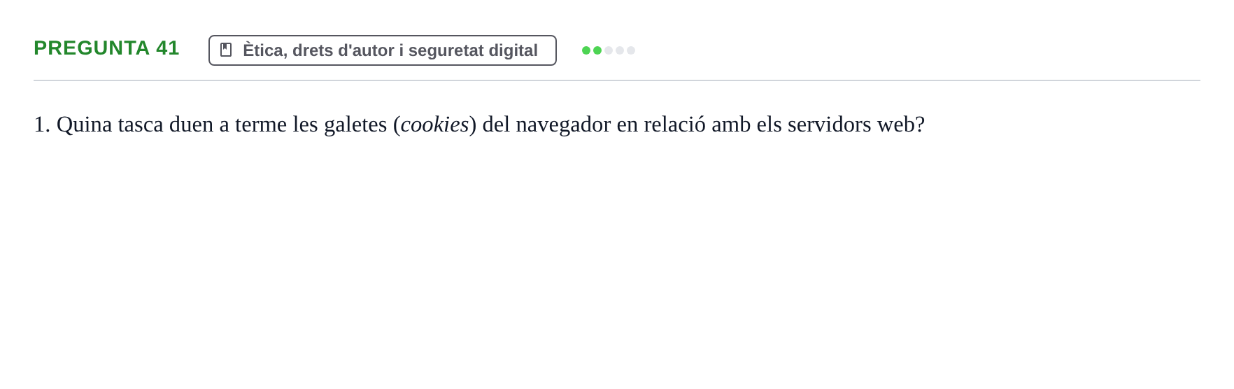 Enunciado: Pregunta 41 · Gestión de la información y TIC URL Examen tipus test: Gestió de la informació i TIC