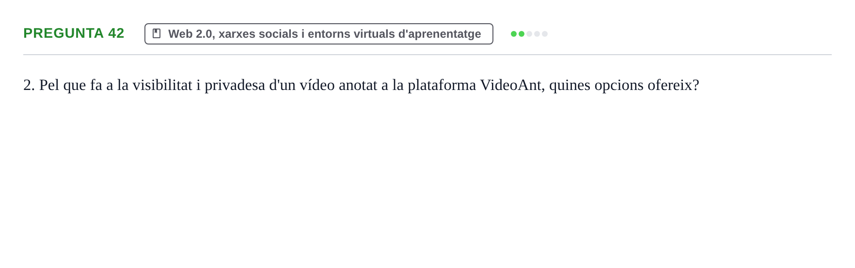 Enunciado: Pregunta 42 · Gestión de la información y TIC URL Examen tipus test: Gestió de la informació i TIC