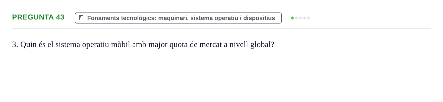 Enunciado: Pregunta 43 · Gestión de la información y TIC URL Examen tipus test: Gestió de la informació i TIC