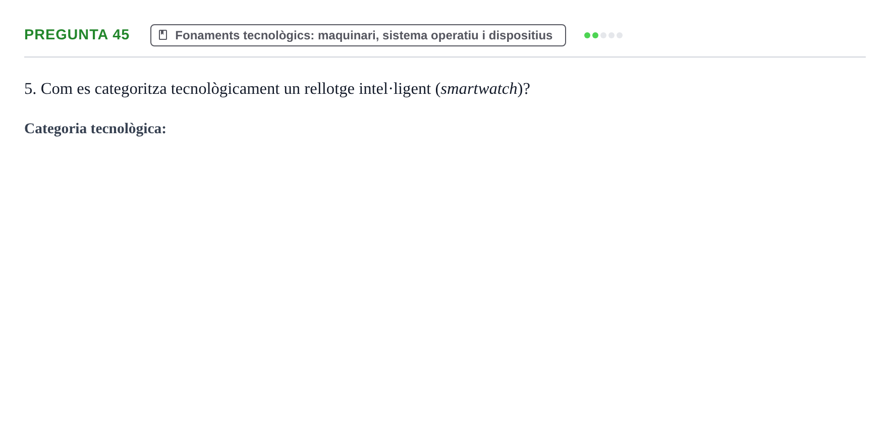 Enunciado: Pregunta 45 · Gestión de la información y TIC URL Examen tipus test: Gestió de la informació i TIC